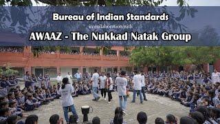 AWAAZ Original Street Play - Importance of BIS Standards like ISI Mark, CML Number