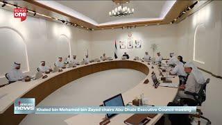 Khaled bin Mohamed bin Zayed chairs Abu Dhabi Executive Council meeting