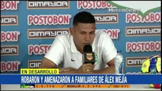 Roban y amenazan a familiares del futbolista Alex Mejía - 25 de Noviembre de 2015