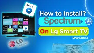 How to install Spectrum on Lg Smart Tv? [ Downloading the Spectrum TV App - How to? ]#smart4home