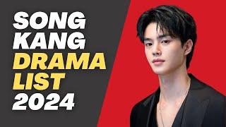 Song Kang Drama List 2024