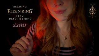 ASMR  Reading Elden Ring Tools Item Descriptions for sleep (slow whisper reading)