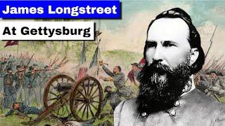 James Longstreet at Gettysburg