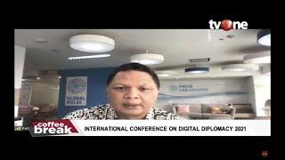 Coffee Break tvONE - International Conference On Digital Diplomacy 2021