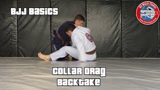 BJJ Basics: Collar Drag to Backtake