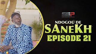 SÉRIE RAMADAN - NDOGOU DE SANEX - EPISODE 21