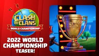 World Championship Teaser! | Clash of Clans