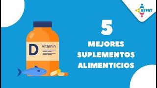 5 MEJORES SUPLEMENTOS ALIMENTICIOS