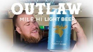 New Cheap Beer?! Tivoli Outlaw Mile Hi Light Beer Review