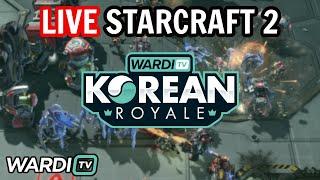 LIVE StarCraft 2 : FINALS WardiTV Korean Royale $7,000 Tournament