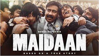 Maidaan New Release Hindi Bollywood Movies (2024): Maidaan Full movie