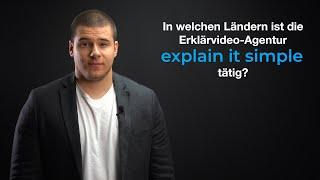 In welchen Ländern ist die Erklärvideo-Agentur explain it simple tätig? - www.explain-it-simple.com