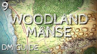 Dragon Of Icespire Peak DM Guide | Woodland Manse Quest