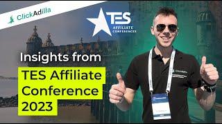 Insights from TES Affiliate Conference 2023