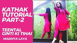 Tutorial-Kathak Teental Ginti Ki Tihai Part 2 | Mirrored Demonstration | Learn Step By Step