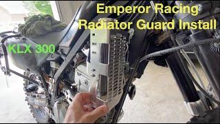 Emperor Racing Radiator Guard Install on a KLX 300