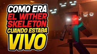 Si el Wither es un MOB NO MUERTO ¿Cómo era el cuando estaba vivo?