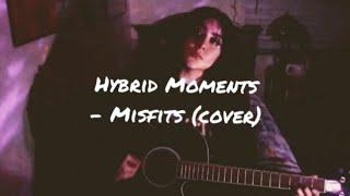 Hybrid Moments- @TheMisfitsVEVO (cover)