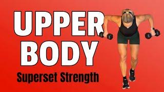 30 min Upper Body Workout | Superset Strength | BUILD Day 7