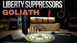 Liberty Suppressors Goliath Review