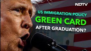 US Immigration News | Green Card After Graduation? Donald Trump's U-Turn Gives Hopes To Indians