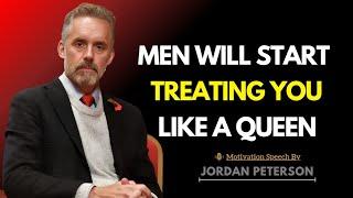 Men Will Start Treating You Like A Queen When You Do This | Jordan Peterson Insight