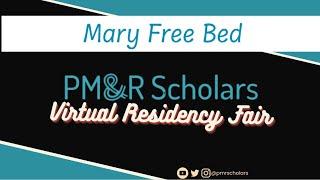 2023 Virtual Residency Fair - Mary Free Bed Rehabilitation Hospital