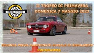 II TROFEO DI PRIMAVERA Seconda Prova Campionato Sociale di Regolarità OFFICINA FERRARESE