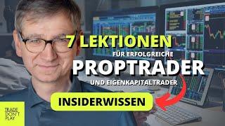 Die wichtigste Lektion für dich als Trader - Trade Don´t Play - Orderflowtrading für Proptrader