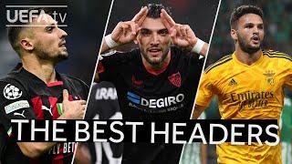 KRUNIĆ, RAFA MIR, RAMOS | #UCL GREAT HEADERS : Matchday 6