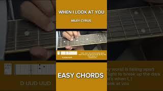 When I Look At You  | EASY CHORDS Guitar Tutorial | Miley Cyrus