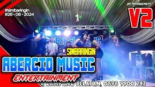 ABERCIO MUSIC ENTERTAINMENT SIMBARINGIN V2 VJ YUDA KIMUX FT EZA ARR DINDA ACIL DJ FRANS