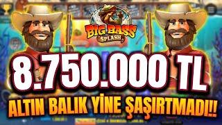 Big Bass Splash  | 8,750.000TL ALTIN BALIK GELDİ!! | +1,7000.000TL REKOR KAZANÇ SPLASH MAX WİN