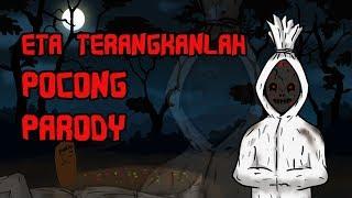ETA TERANGKANLAH - Pocong (Parody) - Kartun Horor Lucu