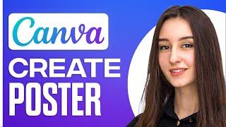 How To Create Poster In Canva App 2024