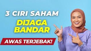 Ciri Saham Dijaga Bandar | Trik untuk Menghindari Kerugian Karena Bandar Saham