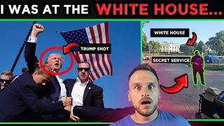 Donald Trump ASSASSINATION ATTEMPT: I WAS AT THE WHITE HOUSE When He Was SHOT!