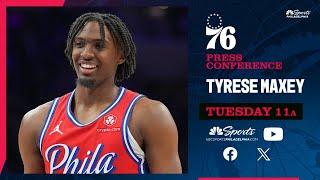 Tyrese Maxey 76ers press conference | Tuesday at 11am