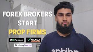 Forex Brokers Are Starting Their Own Prop Firms!