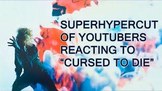 Superhypercut of Youtubers reacting to Lorna Shore's "Cursed To Die"