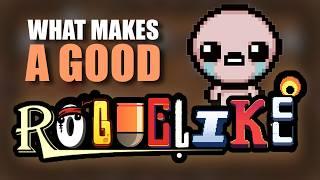 What Makes A Good Roguelike/Roguelite?