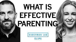 What Does Good Parenting Entail? | Dr. Becky Kennedy & Dr. Andrew Huberman