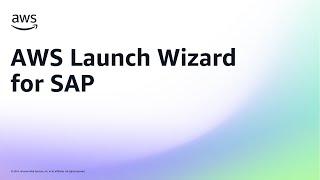 AWS Launch Wizard for SAP | Amazon Web Services