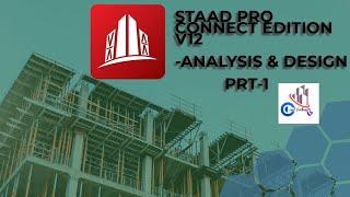 STAADPRO CONNECT EDITION | ANALYSIS AND DESIGN PART-1| 2024 BEGINNER| STATIC ANALYSIS |