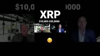#xrp $10,000 to $35,000 Price Prediction #crypto 