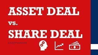 Asset Deal vs. Share Deal | Der Unterschied erklärt inkl. Step-Up | einfach erklärt