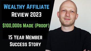 Wealthy Affiliate Review (My 15 Year Success Story)