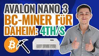 Avalon Nano 3 review | 99$ Bitcoin Miner mit 4 TH/s für zu Hause