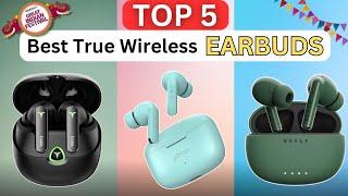 TOP -5Best True Wireless Earbuds 2024 / Best Earbuds Under 1000 / Amazon Great Indian Festival SALE