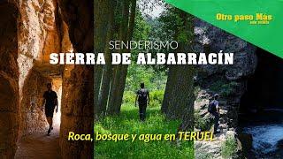 Hiking: Sierra de Albarracín. Rock, forest and water in Spain